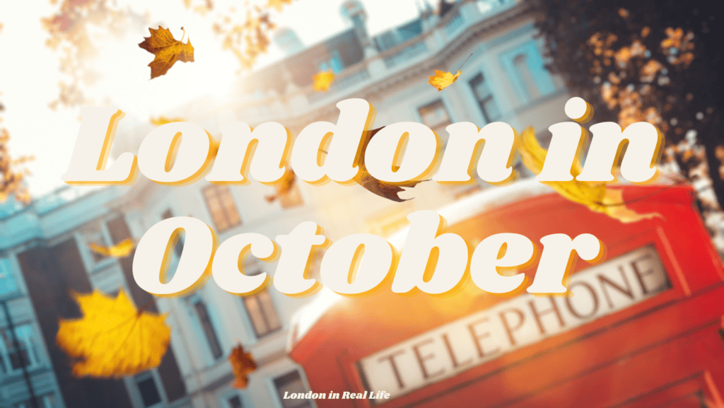 autumn leaves falling over a red phone booth with text overlaid :"visiting london in autumn: october"
