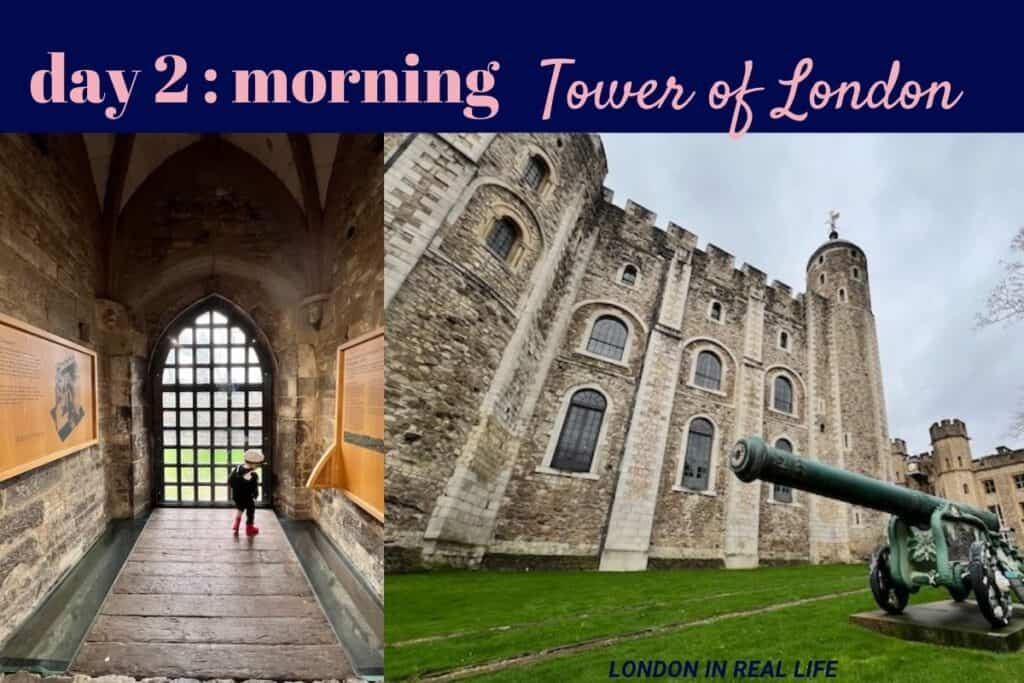 Day 2 morning segment of a '5 days in London' itinerary, featuring the historic Tower of London. One image shows a child looking out of an arched window within the Tower's walls, while the other displays the Tower's exterior with its robust stone structure and a vintage cannon in the foreground on a cloudy day.