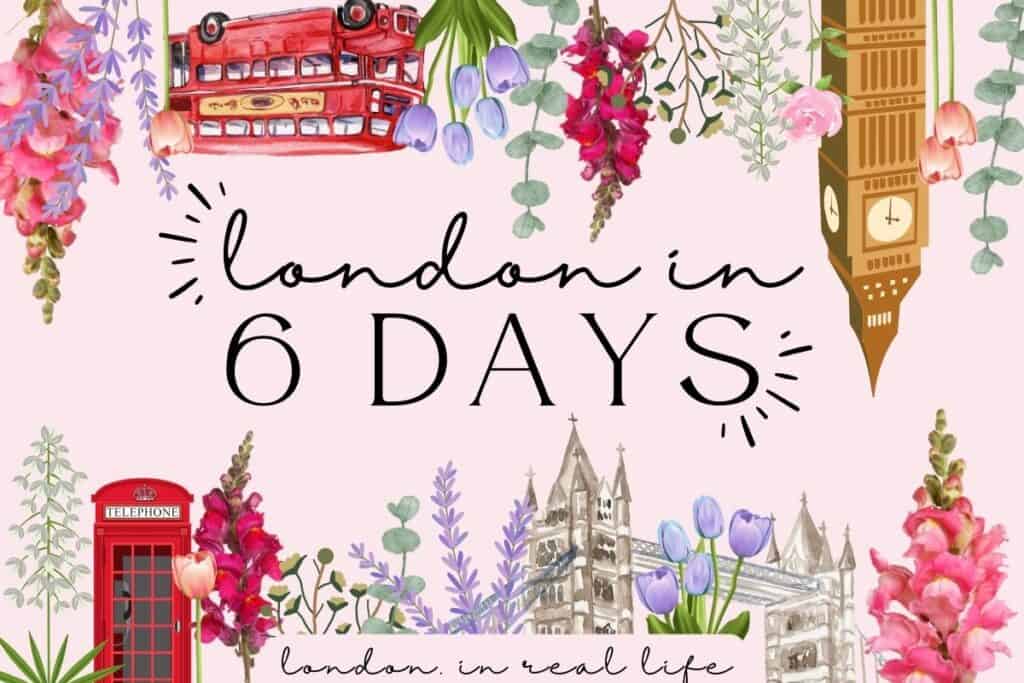 Illustrative cover for a '6 days in London' guide, featuring whimsical drawings of London's iconic red double-decker bus, the Big Ben, a traditional red telephone booth, and the Westminster Abbey, surrounded by a beautiful array of wisteria, tulips, and other florals against a pastel pink background, encapsulating the charm of London.