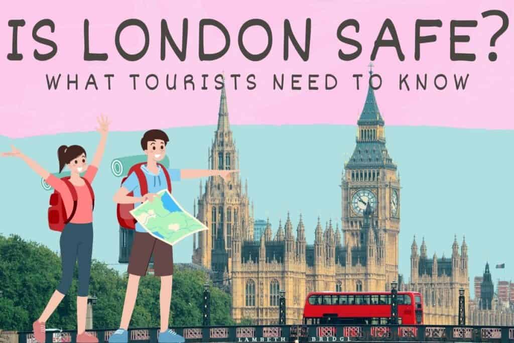 Vibrant cover image for a tourist guide asking 'Is London Safe?' featuring animated tourists with a map in front of the iconic Big Ben and a classic red double-decker bus on Westminster Bridge. The image conveys the excitement of exploring London while hinting at considerations for safety.
