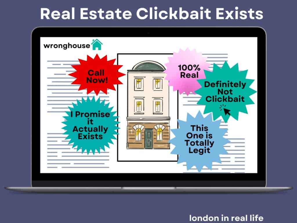 Image illustrating London rental clickbait cautioning renters to beware. Purple background with white text reading "Real Estate Clickbait Exists." Graphic of a London rental advertisement on a laptop, sardonically labeled with pop ups reading "I promise it actually exists" and "Definitely Not Clickbait!"